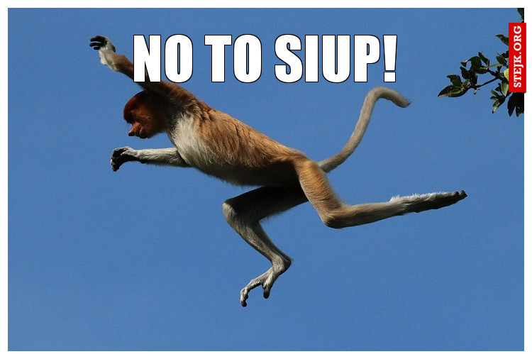 No to siup!