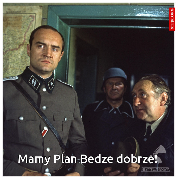 Mamy Plan Bedze dobrze!