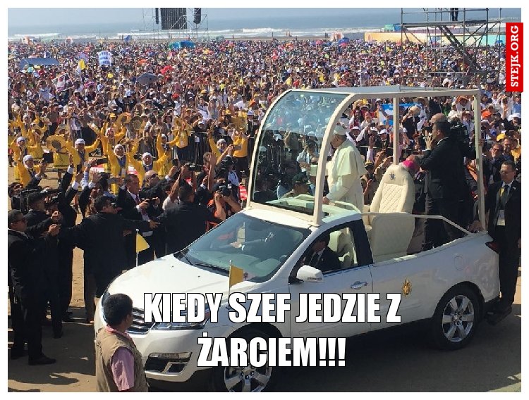 Kiedy szef jedzie z żarciem!!!