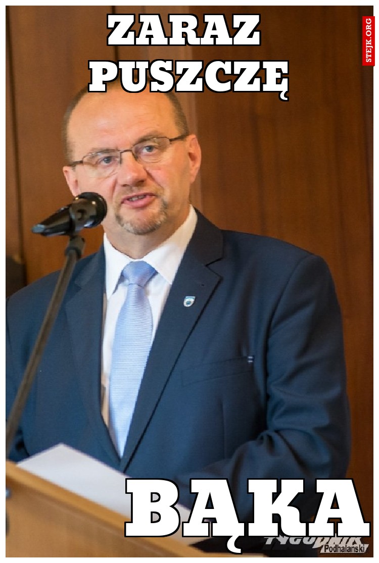 zaraz puszczę