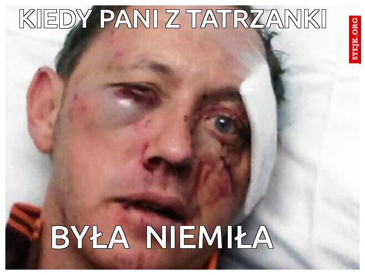 kiedy pani z tatrzanki