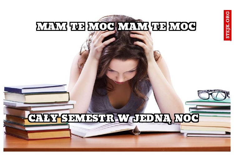 mam te moc mam te moc