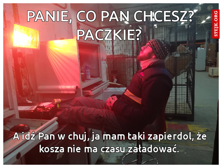 Panie, co Pan chcesz? Paczkie? 