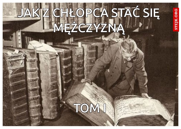 Jak z chłopca stać się mężczyzną