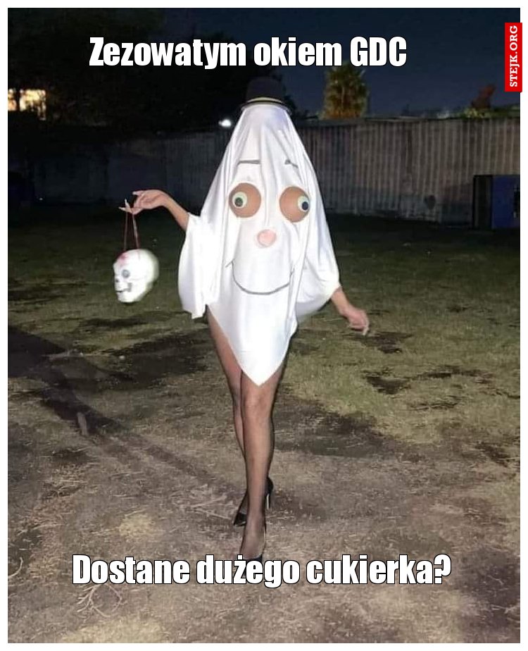 Dostane dużego cukierka?