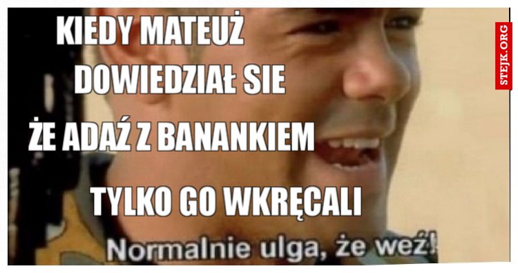 Kiedy Mateuż