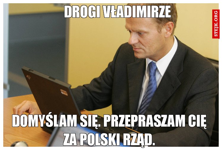 Drogi Vładimirze 