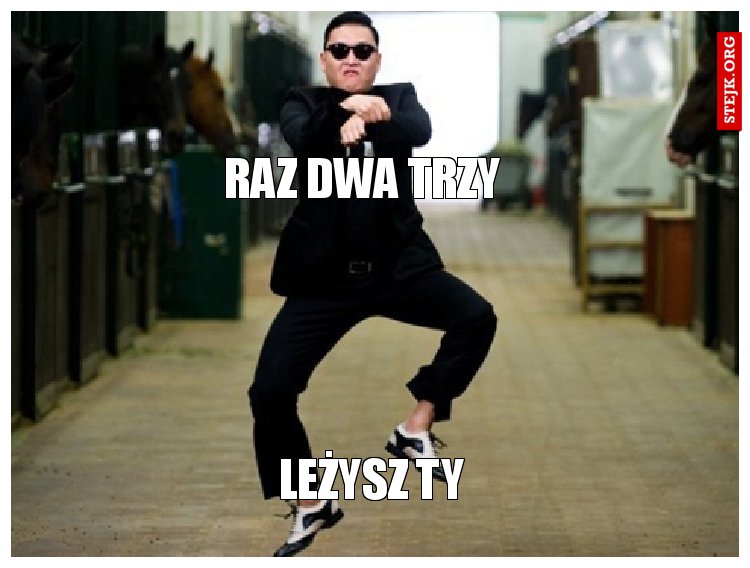 raz dwa trzy