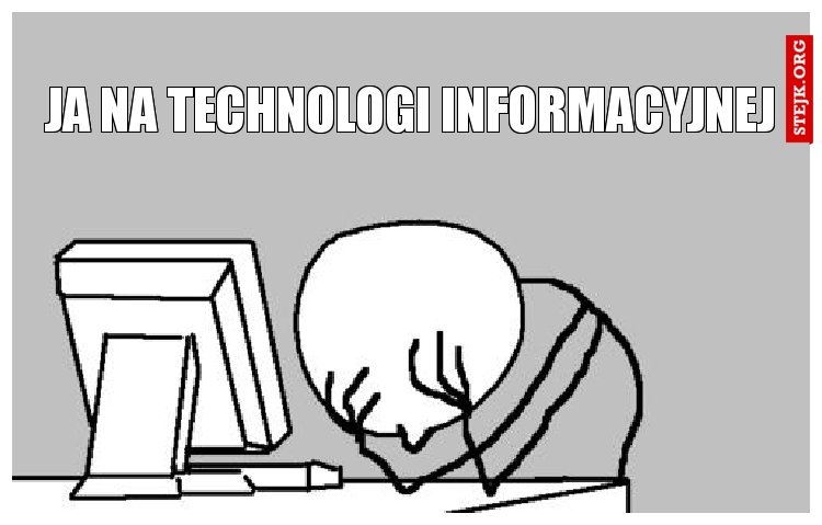 ja na technologi informacyjnej