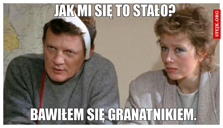 Naprawdę jest Pani ciekawa jak mi się to stało?