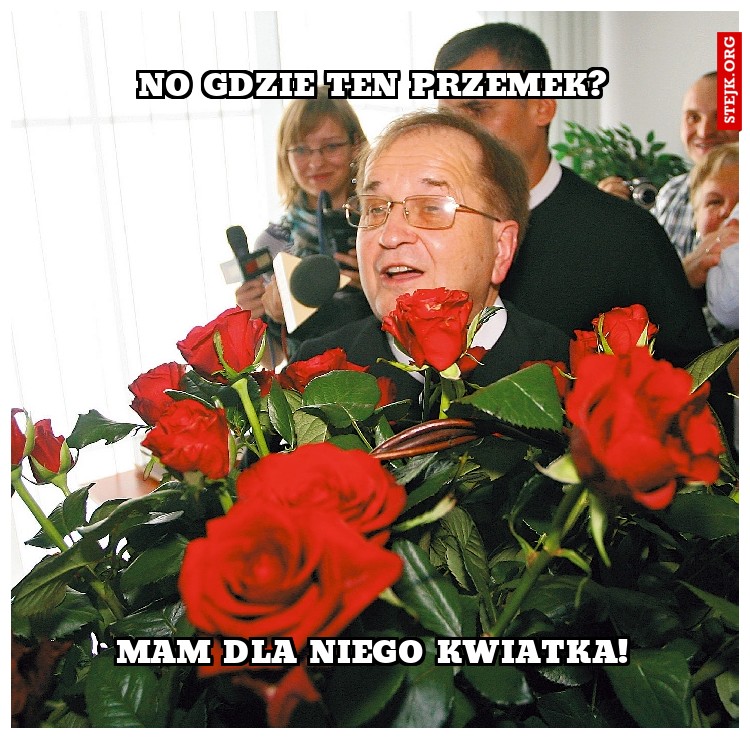 No gdzie ten Przemek?