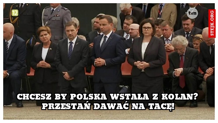 Chcesz by PolsKA WSTAŁA Z KOLAN? PRZESTAŃ DAWAĆ NA TACĘ!