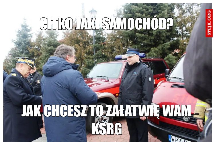 Citko jaki samochód?