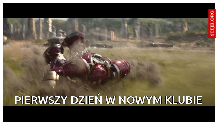 pierwszy dzień w nowym klubie