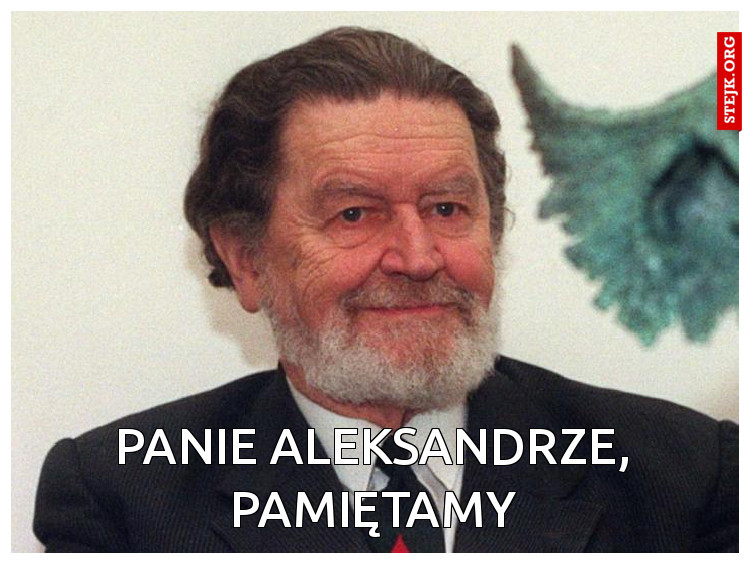 PAnie aleksandrze, PAMIĘTAMY