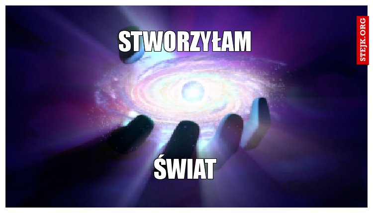 STWORZYŁAM
