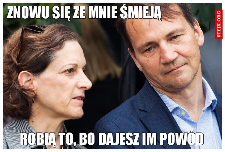 Znowu się ze mnie śmieją