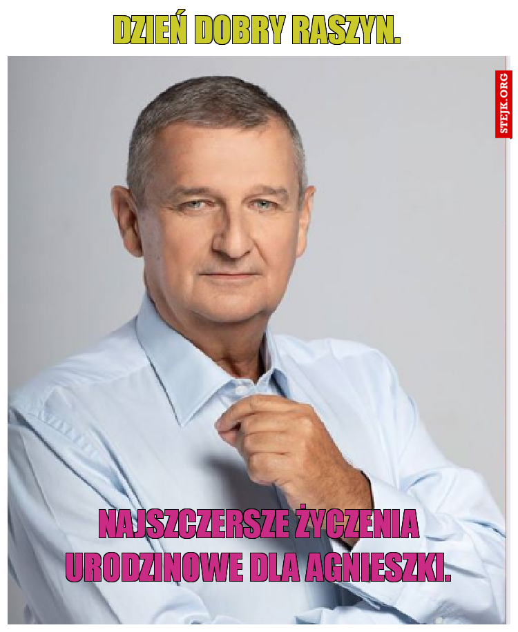 DZIEŃ DOBRY RASZYN.