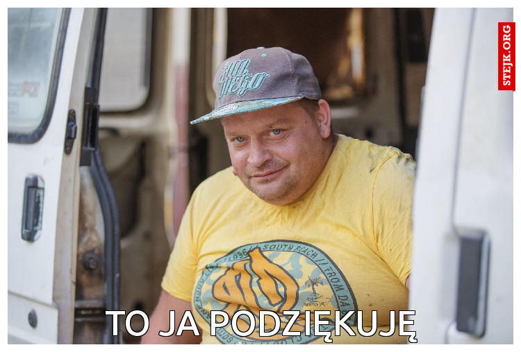 To ja podziękuję