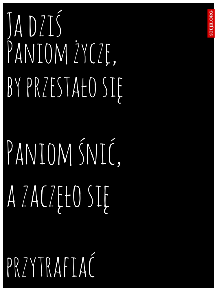 Ja dziś 
