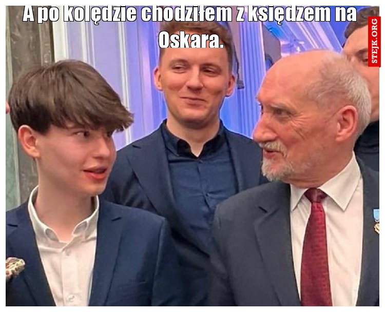 Macierewicz po kolędzie daje Oskara,a ty?