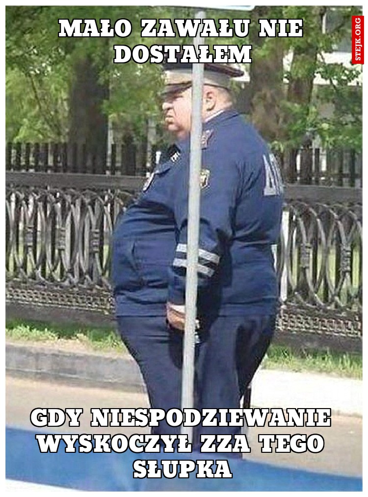 Mało zawału nie dostałem