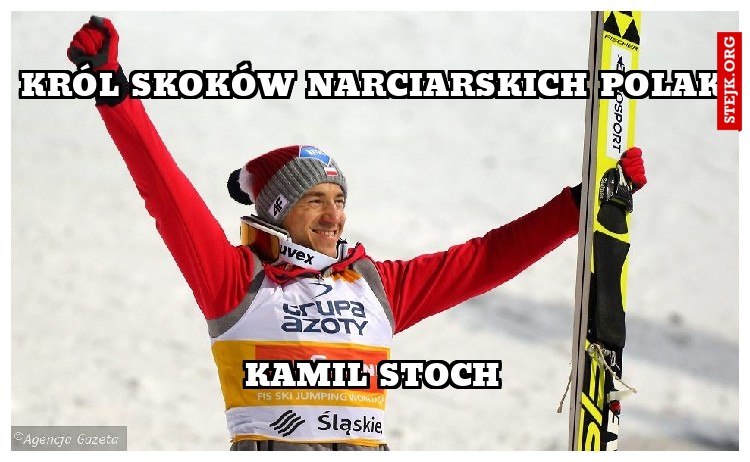 król skoków narciarskich polak