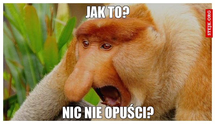 Jak to?