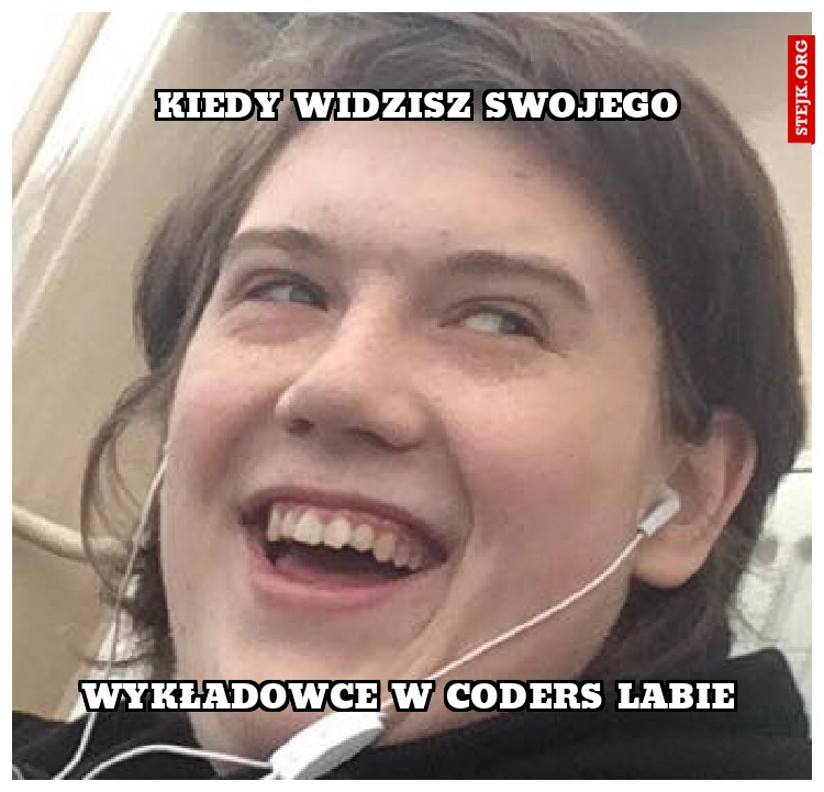 kiedy widzisz swojego