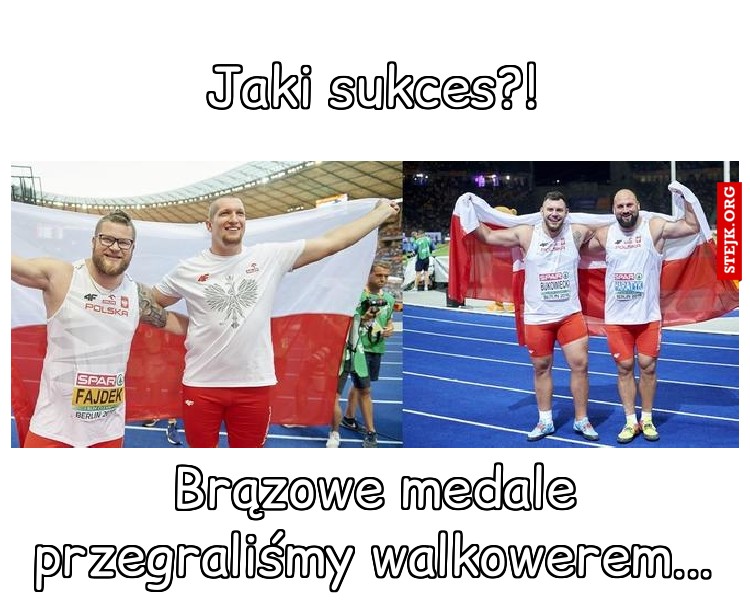 Brązowe medale przegraliśmy walkowerem...
