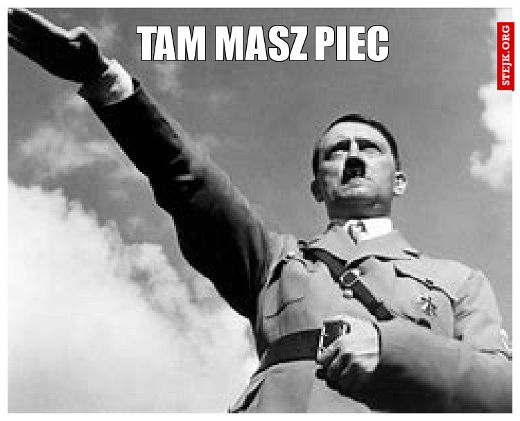 TAM MASZ PIEC
