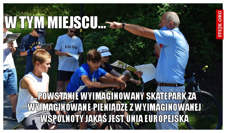 w tym miejscu...