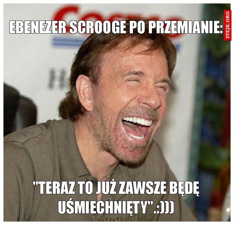 Ebenezer Scrooge po przemianie: