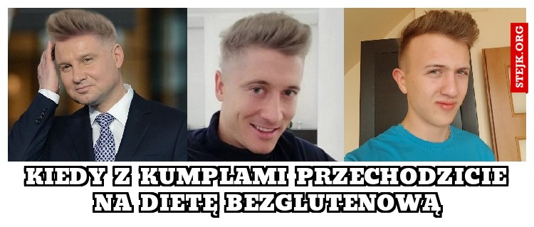 kiedy z kumplami przechodzicie na dietę bezglutenową