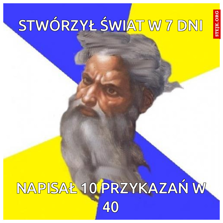 Stwórzył Świat w 7 dni