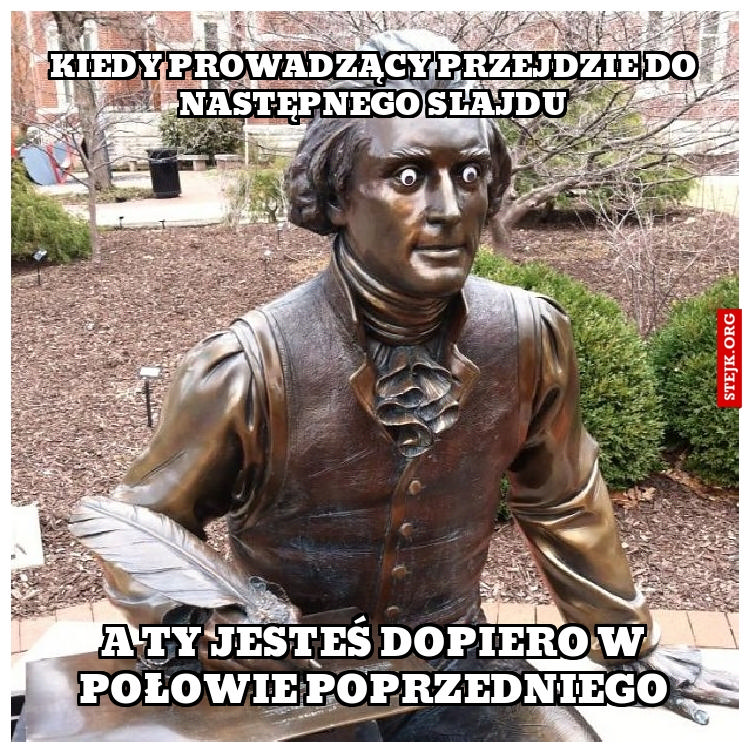 Kiedy prowadzący przejdzie do następnego slajdu