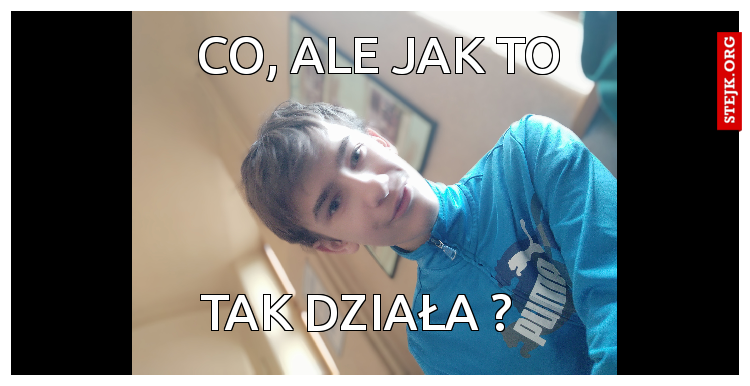 Co, ale jak to