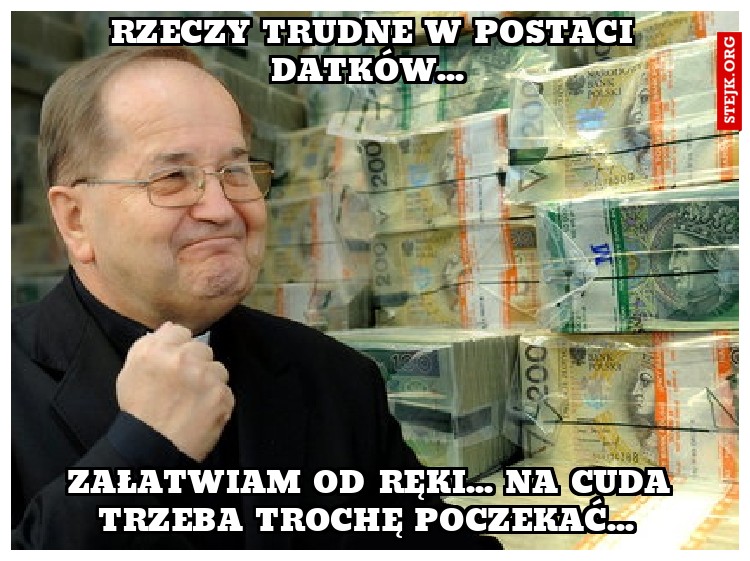 Rzeczy trudne w postaci datków... 