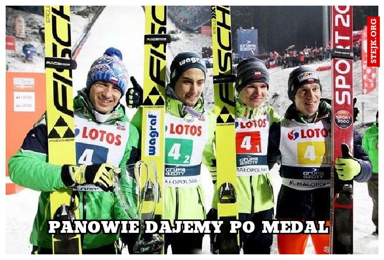 Panowie dajemy po medal