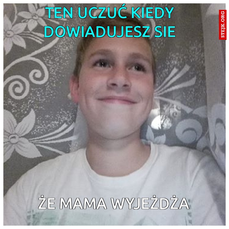 Ten Uczuć kiedy dowiadujesz sie