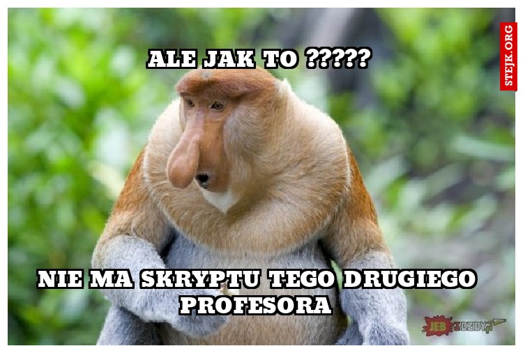 ale jak to ?????