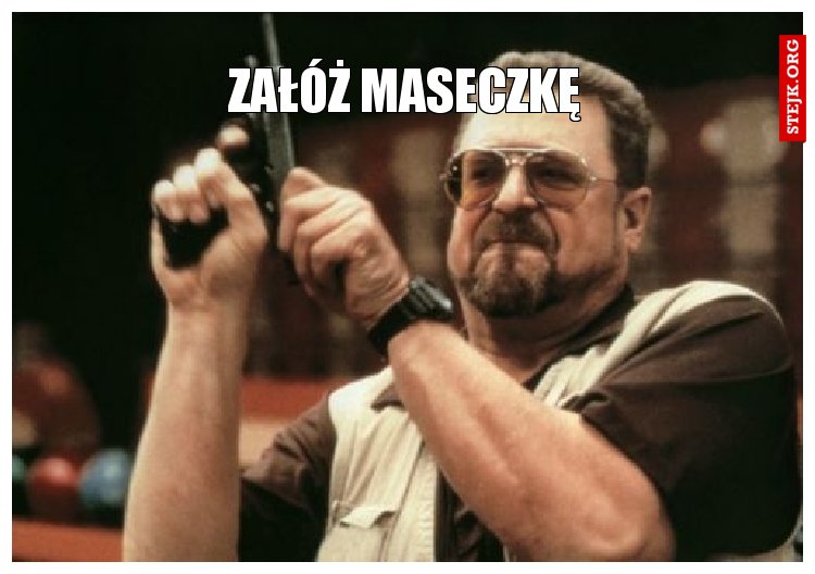 Załóż maseczkę