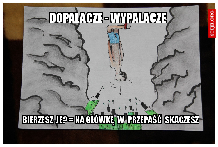 DOPALACZE - WYPALACZE