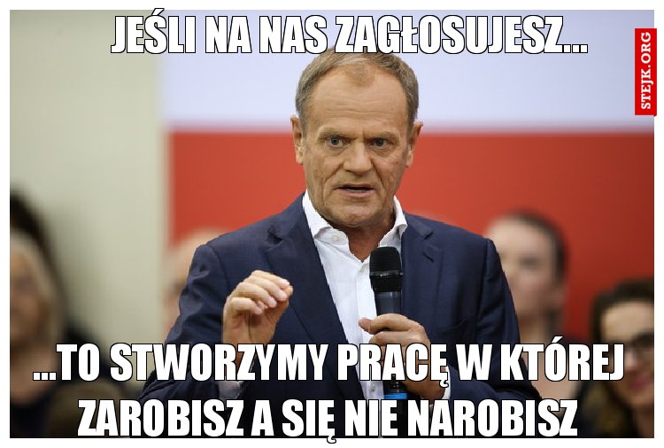 Jeśli na nas zagłosujesz...