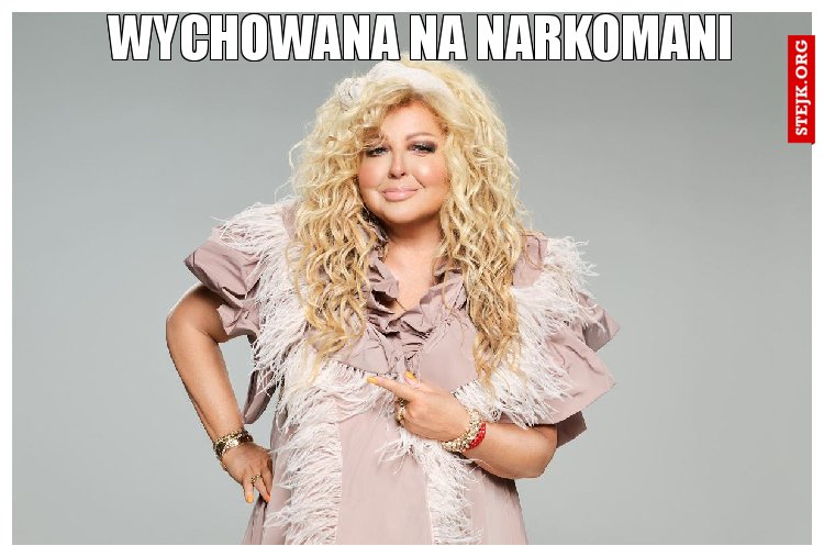 Wychowana na Narkomani