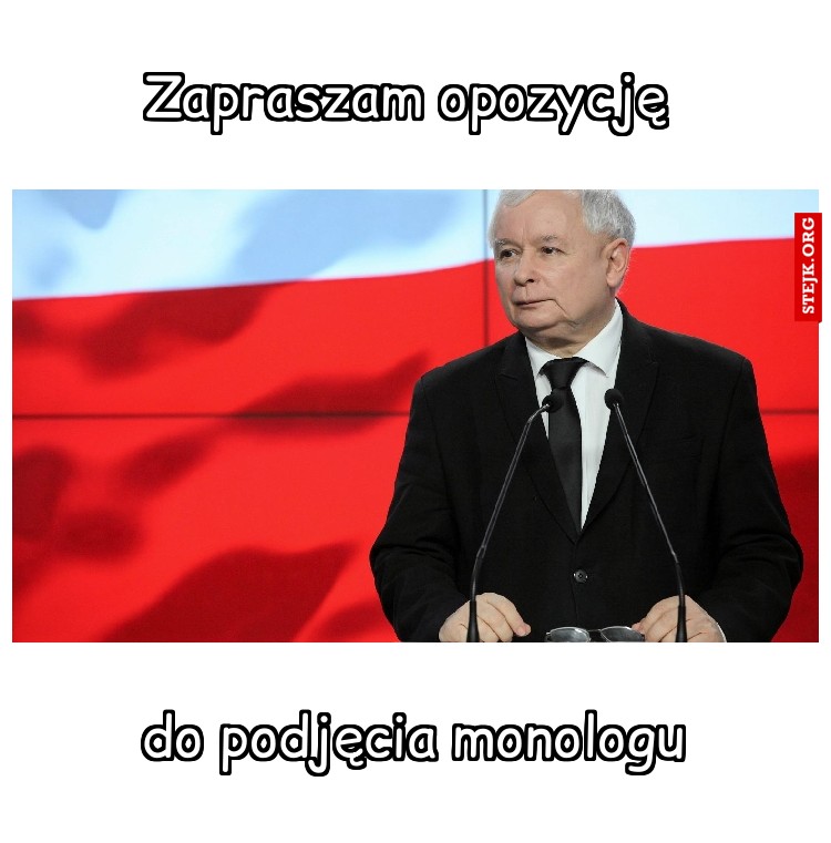 Zapraszam opozycję 