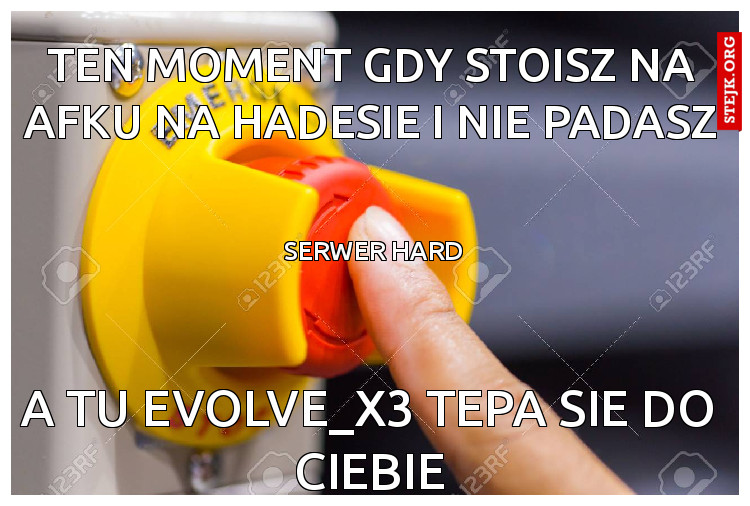 Ten moment gdy stoisz na afku na Hadesie i nie padasz