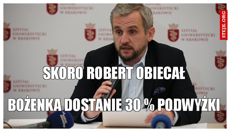 SKORO ROBERT OBIECAŁ