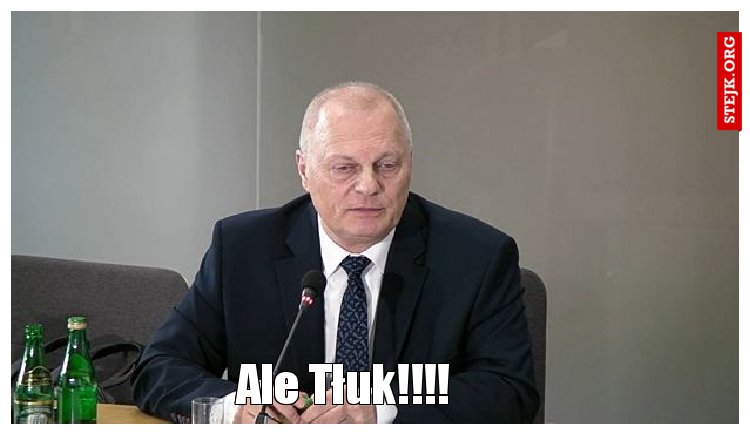 Ale Tłuk!!!!