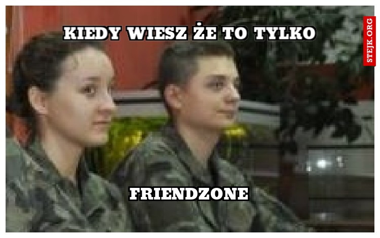 KIEDY WIESZ ŻE TO TYLKO